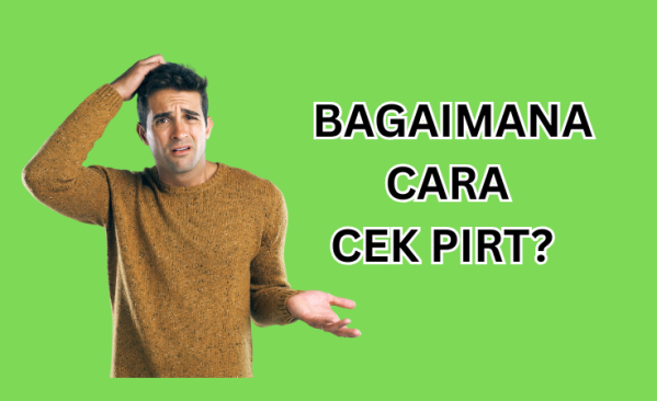 Cara Cek PIRT