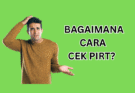 Cara Cek PIRT: Panduan Lengkap dan Mudah