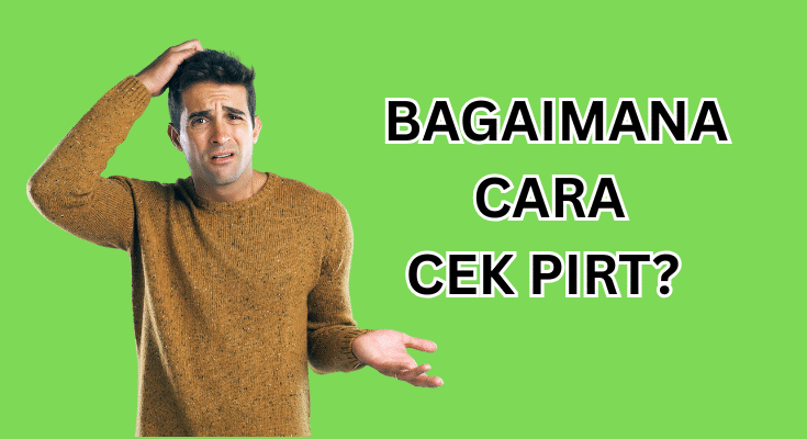 Cara Cek PIRT