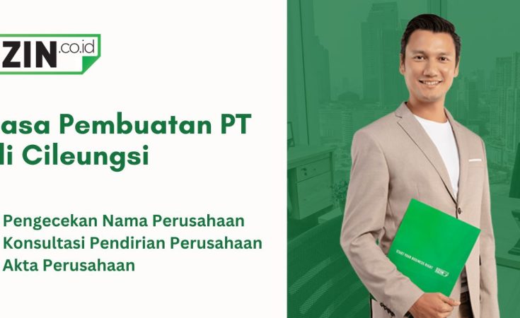 Jasa Pembuatan PT di Cileungsi Murah dan Cepat