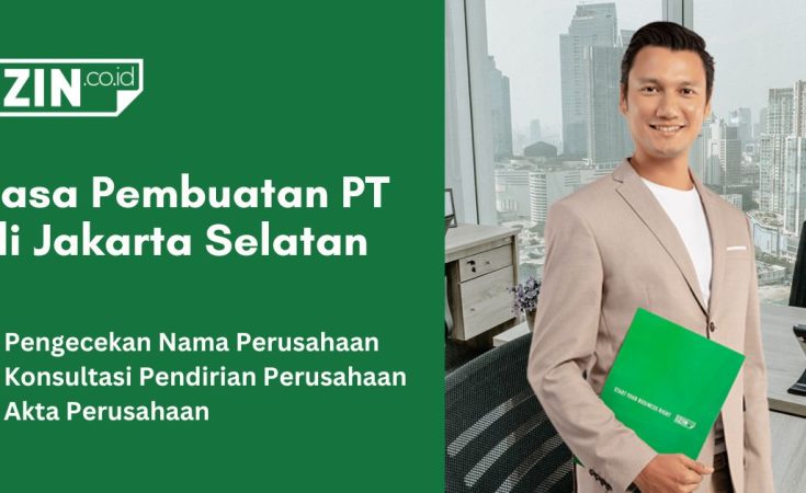 Jasa Pembuatan PT di Jakarta Selatan Murah dan Cepat